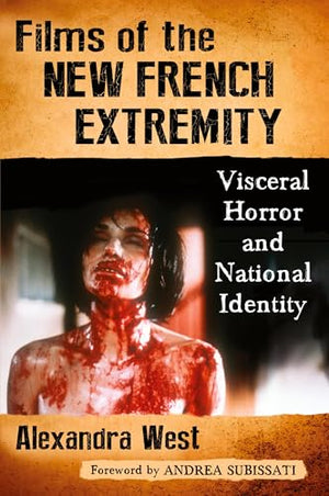 Films of the New French Extremity