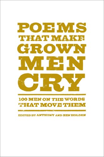 Poems That Make Grown Men Cry