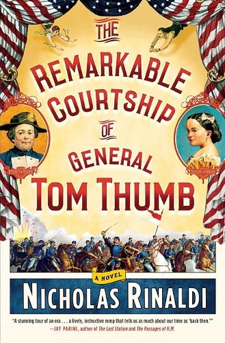 The Remarkable Courtship of General Tom Thumb