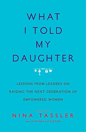 What I Told My Daughter