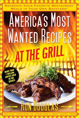America's Most Wanted Recipes at the Grill