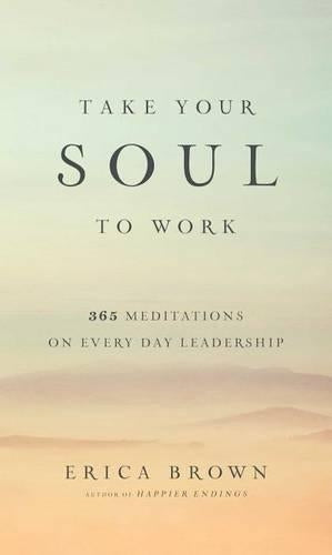 Take Your Soul to Work