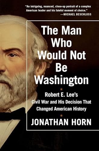 The Man Who Would Not Be Washington
