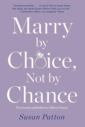 Marry by Choice, Not by Chance