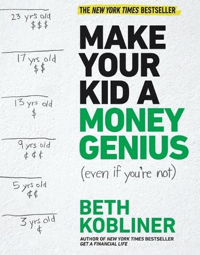 Make Your Kid a Money Genius (Even If You're Not)