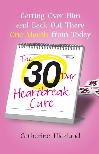 The 30-Day Heartbreak Cure