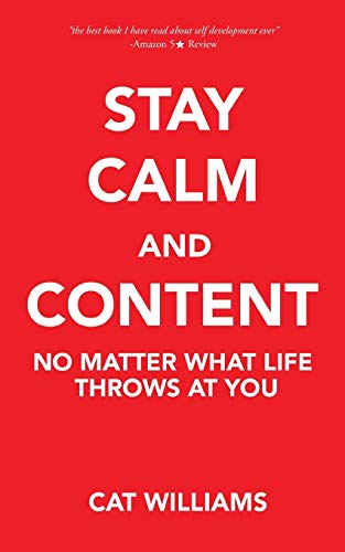 Stay Calm And Content