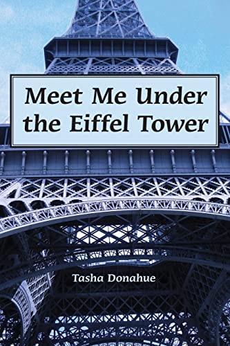 Meet Me Under The Eiffel Tower