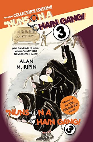 Nuns on a Chain Gang! 3