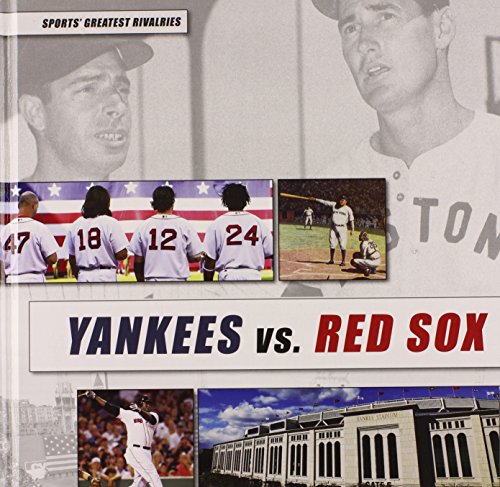 Yankees vs. Red Sox