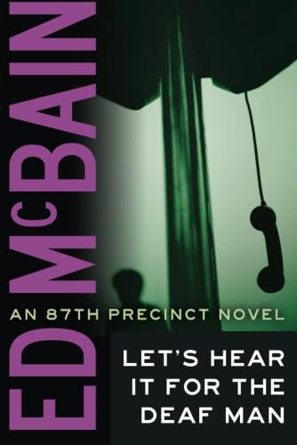 Let's Hear It For The Deaf Man