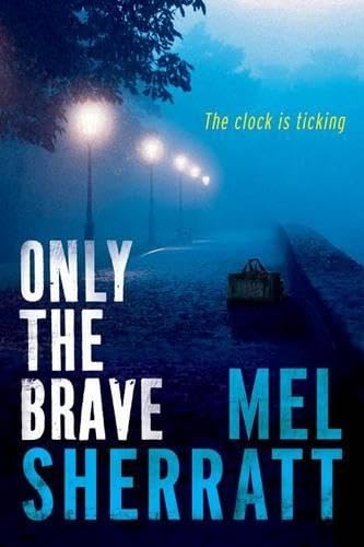 Only the Brave
