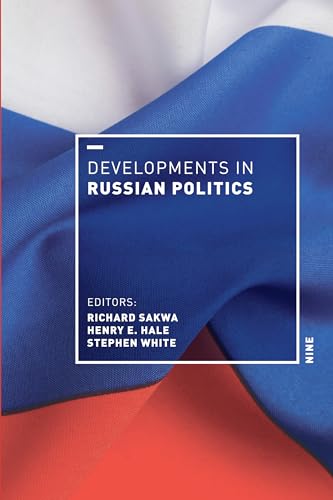 Developments in Russian Politics 9