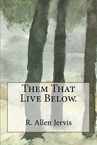 Them That Live Below