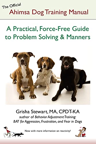 The Official Ahimsa Dog Training Manual