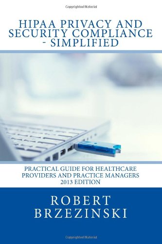 Hipaa Privacy and Security Compliance - Simplified