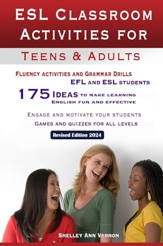 ESL Classroom Activities for Teens and Adults