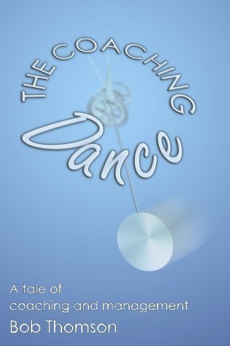 The Coaching Dance: A tale of coaching and management