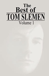 The Best of Tom Slemen 