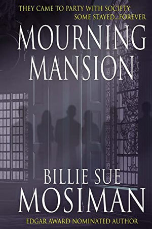 Mourning Mansion