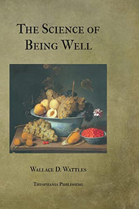 The Science of Being Well 