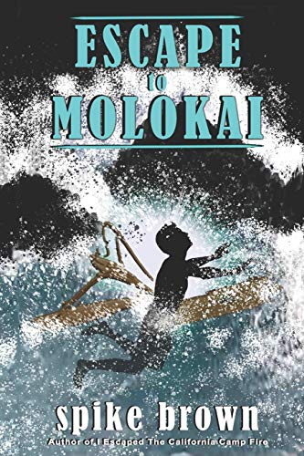 Escape to Molokai