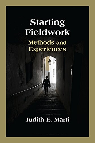 Starting Fieldwork: Methods and Experiences