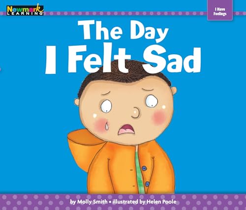 The Day I Felt Sad