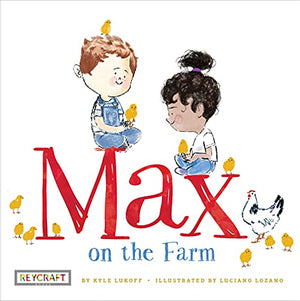Max on the Farm (Max and Friends 3)