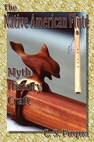 The Native American Flute