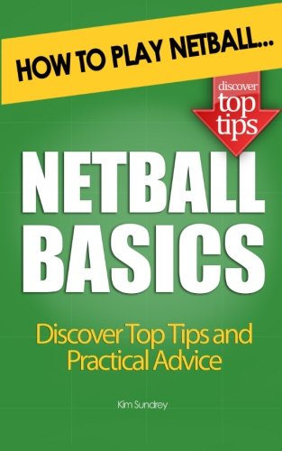 Netball Basics: How to Play Netball