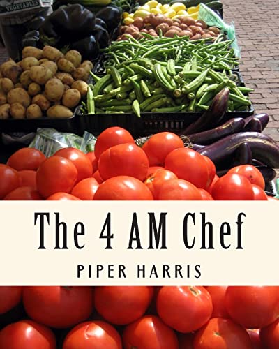 The 4 AM Chef