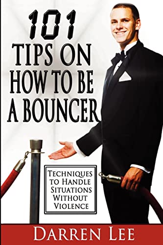 101 Tips on How to Be a Bouncer
