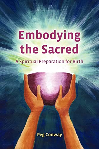 Embodying the Sacred