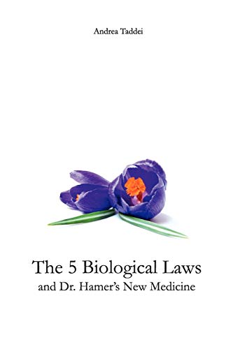 The 5 Biological Laws and Dr. Hamer's New Medicine