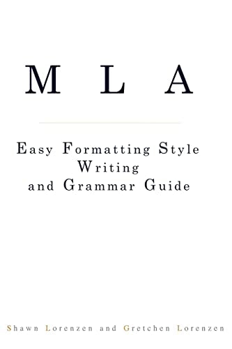 MLA Easy Formatting Style Writing and Grammar Guide