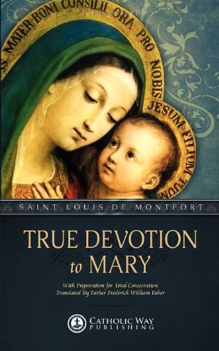 True Devotion to Mary