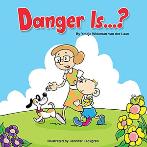 Danger Is...?