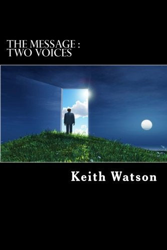 The Message:Two Voices.