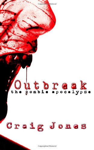 Outbreak: the zombie apocalypse