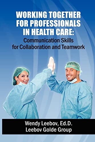 Working Together for Professionals in Health Care
