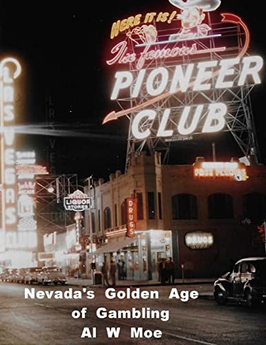 Nevada's Golden Age of Gambling