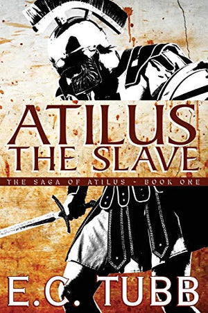 Atilus the Slave