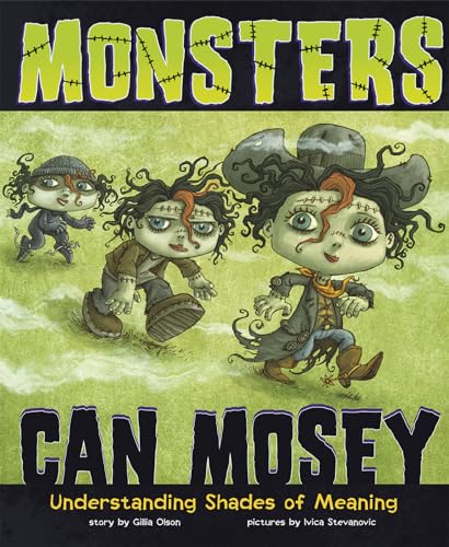 Monsters Can Mosey