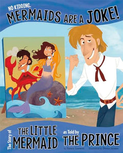 No Kidding, Mermaids are a Joke! 