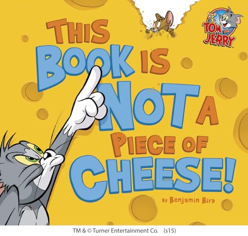 This Book Is Not a Piece of Cheese!