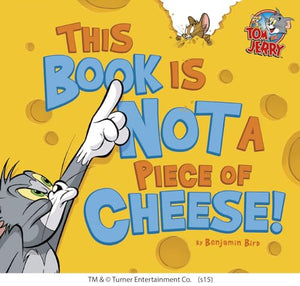 This Book Is Not a Piece of Cheese! 