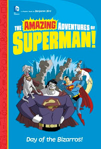 Day of the Bizarros! 