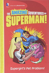 Supergirl's Pet Problem! 
