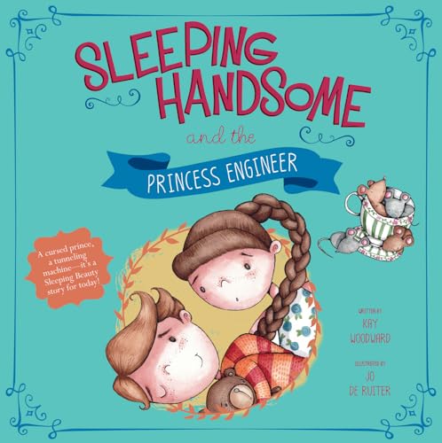 Sleeping Handsome and the Princess Engineer (Fairy Tales Today)